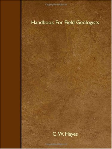 9781408611029: Handbook For Field Geologists