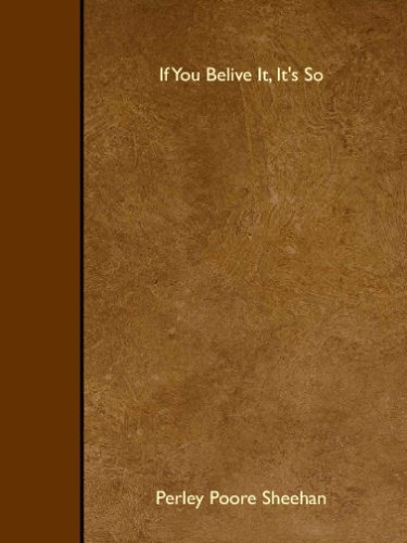 If You Belive It, It's So (9781408613719) by Poore Sheehan, Perley