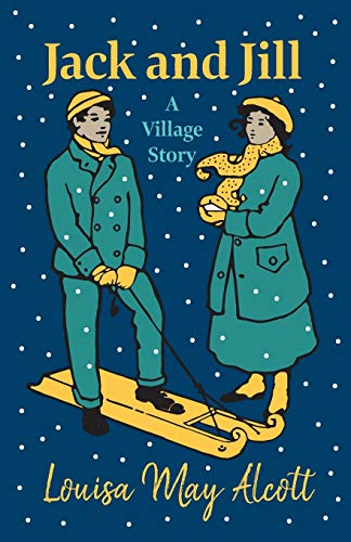 Stock image for Jack and Jill - A Village Story for sale by Lucky's Textbooks