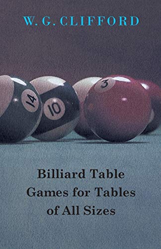 Stock image for Billiard Table Games for Tables of All Sizes for sale by Lucky's Textbooks