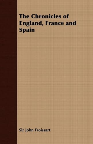 9781408633670: The Chronicles of England, France and Spain