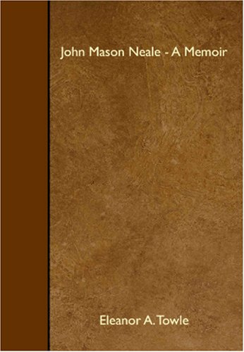 9781408636138: John Mason Neale - A Memoir