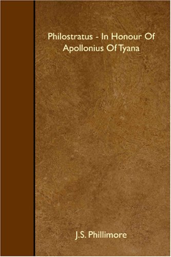 9781408639436: Philostratus - In Honour Of Apollonius Of Tyana