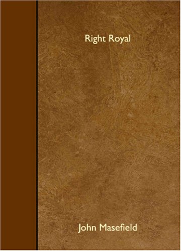 Right Royal (9781408640722) by Masefield, John