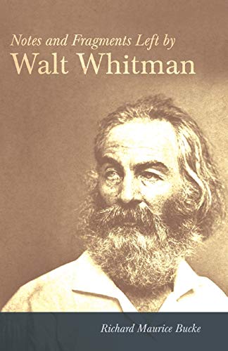 Notes And Fragments (9781408665114) by Whitman, Walt
