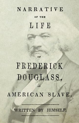 Stock image for Narrative of the Life of Frederick Douglass, an American Slave for sale by Revaluation Books