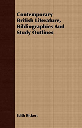 Imagen de archivo de Contemporary British Literature, Bibliographies And Study Outlines a la venta por dsmbooks