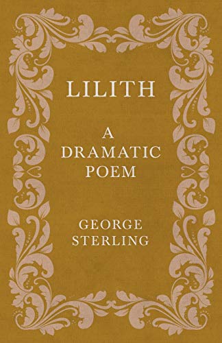 Beispielbild fr Lilith; A Dramatic Poem zum Verkauf von ThriftBooks-Dallas