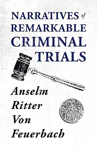 Stock image for Narratives of Remarkable Criminal Trials for sale by WorldofBooks