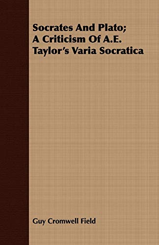 Beispielbild fr Socrates and Plato A Criticism of AE Taylor's Varia Socratica zum Verkauf von PBShop.store US