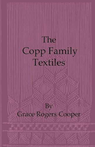 Beispielbild fr The Copp Family Textiles zum Verkauf von Chiron Media