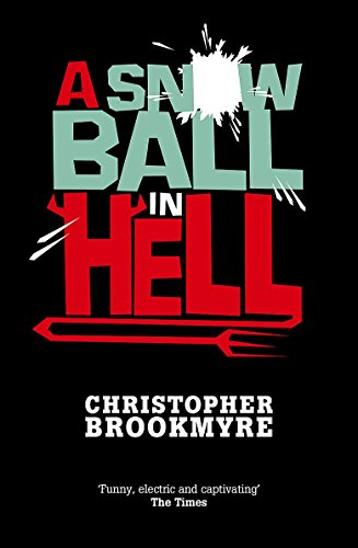 Stock image for A Snowball In Hell for sale by WorldofBooks