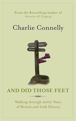 Imagen de archivo de And Did Those Feet: Walking Through 2000 Years of British and Irish History a la venta por WorldofBooks