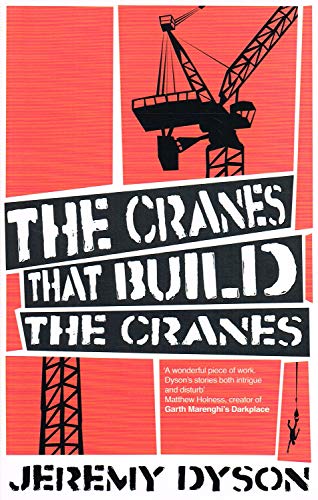 9781408700877: The Cranes That Build The Cranes