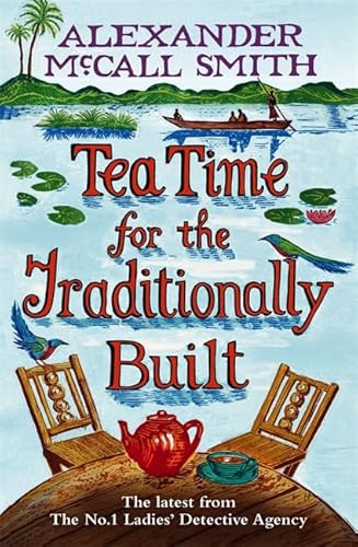 Stock image for Tea Time for the Traditionally Built (Paperback) (No. 1 Ladies' Detective) for sale by Wonder Book