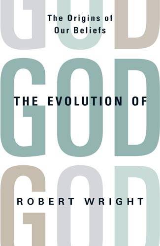 Imagen de archivo de The Evolution Of God: The origins of our beliefs a la venta por WorldofBooks