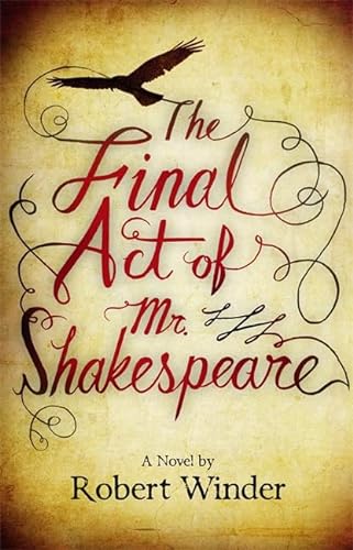 Stock image for The Final Act Of Mr Shakespeare for sale by WorldofBooks