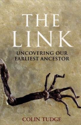 Beispielbild fr The Link: Uncovering Our Earliest Ancestor zum Verkauf von WorldofBooks