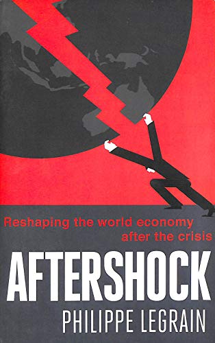 Beispielbild fr Aftershock: Reshaping the World Economy After the Crisis zum Verkauf von WorldofBooks