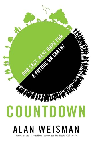 9781408702666: Countdown: Our Last, Best Hope for a Future on Earth?