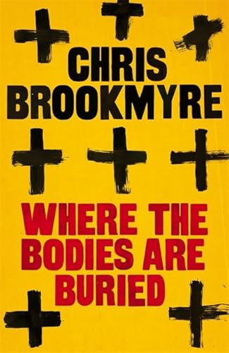 9781408702697: Where the Bodies Are Buried - 1st Edition/1st Impression