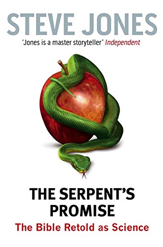 Stock image for The Serpent's Promise: The Bible Retold as Science for sale by MusicMagpie