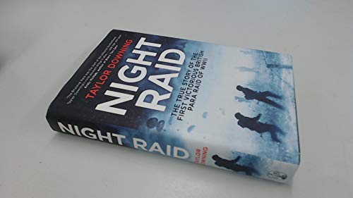 Stock image for Night Raid: The True Story of the First Victorious British Para Raid of WWII for sale by ThriftBooks-Dallas