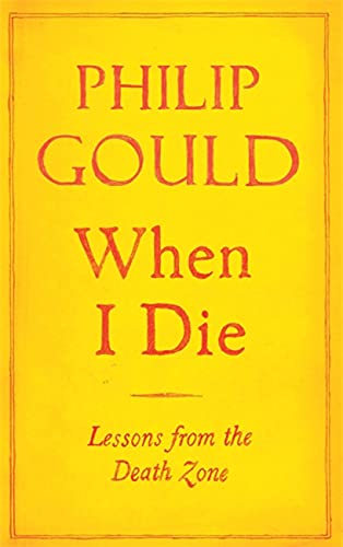 Beispielbild fr When I Die: Lessons from the Death Zone zum Verkauf von WorldofBooks