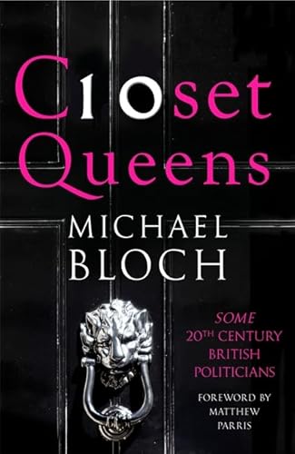 9781408704127: Closet Queens: Some 20th Century British Politicians