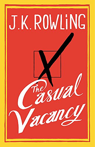 Beispielbild fr The Casual Vacancy Rowling, J K ( Author ) Sep-27-2012 Hardcover zum Verkauf von Goldstone Books