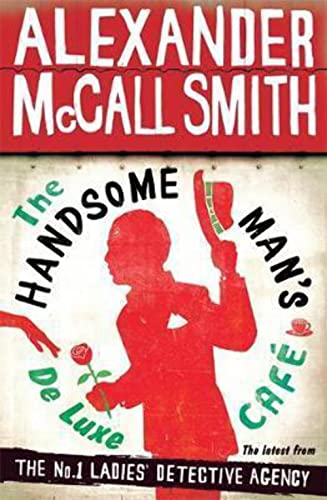 9781408704332: The Handsome Man's De Luxe Caf: 15 (No. 1 Ladies' Detective Agency)