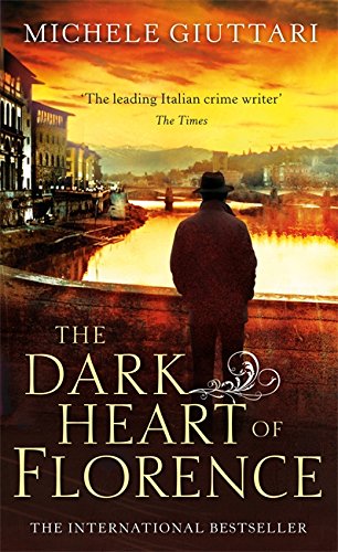 Imagen de archivo de The Dark Heart of Florence (Michele Ferrara): 6 a la venta por WorldofBooks
