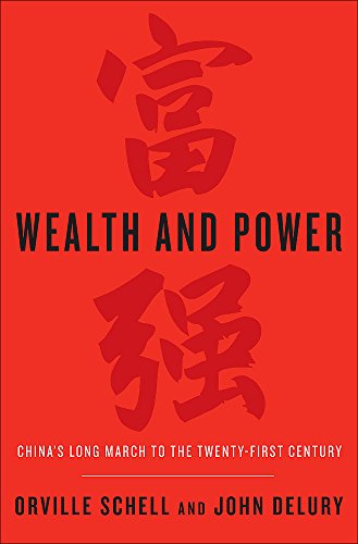 Beispielbild fr Wealth and Power: China's Long March to the Twenty-First Century zum Verkauf von medimops