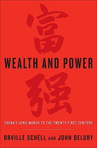 9781408704974: Wealth and Power: China's Long March to the Twenty-first Century