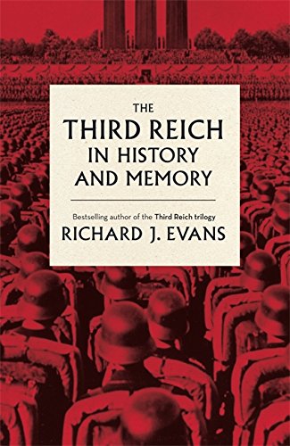 9781408706442: The Third Reich in History and Memory