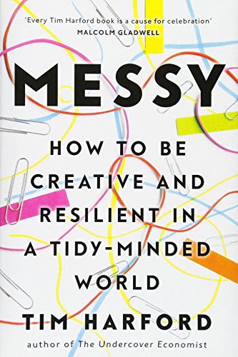 Imagen de archivo de Messy: How to Be Creative and Resilient in a Tidy-Minded World a la venta por WorldofBooks