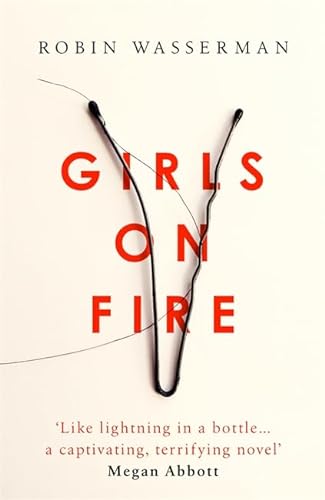 9781408707104: Girls on Fire