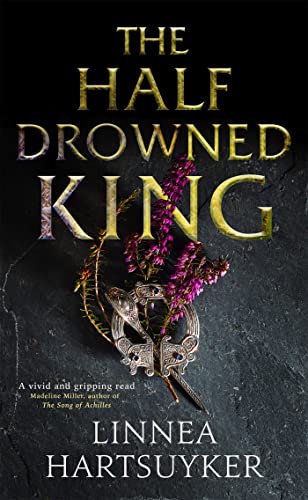 Stock image for The Half-Drowned King for sale by WorldofBooks