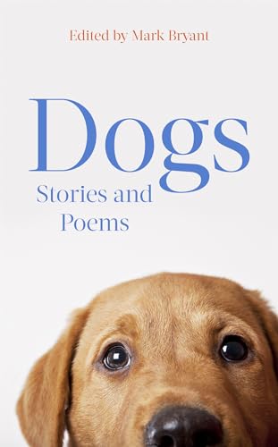 Stock image for Dogs: Stories and Poems for sale by ThriftBooks-Dallas
