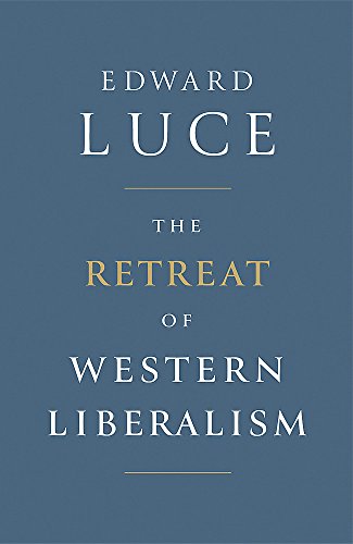 Stock image for The Retreat of Western Liberalism for sale by WorldofBooks