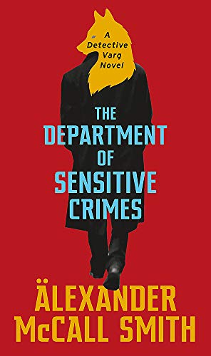 9781408711255: The Department of Sensitive Crimes: A Detective Varg novel