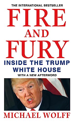 9781408711392: Fire and Fury: Inside the Trump White House [Paperback] [Jan 17, 2018] Michael Wolff