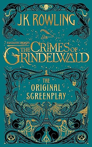 9781408711705: Fantastic Beasts. The Crimes Of Grindelwald: the original screenplay (Fantastic beasts, 2)