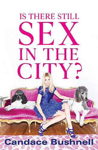9781408711781: Is There Still Sex in the City?