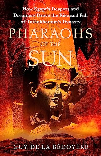Imagen de archivo de Pharaohs of the Sun a la venta por Brook Bookstore