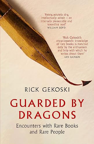 Beispielbild fr Guarded by Dragons: Encounters with Rare Books and Rare People zum Verkauf von WorldofBooks