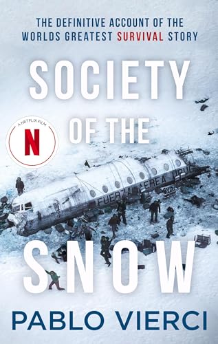 Beispielbild fr Society of the Snow zum Verkauf von Blackwell's