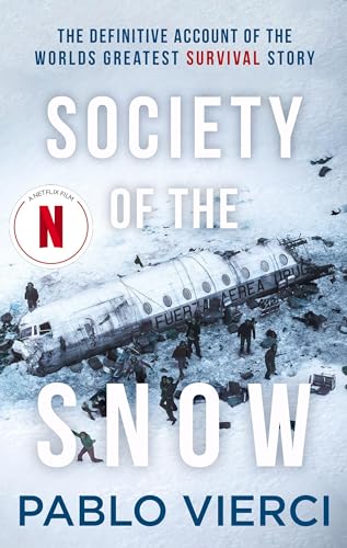 Stock image for Society of the Snow for sale by Kennys Bookstore