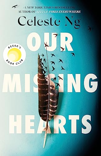 Stock image for Our Missing Hearts: â  Thought-provoking, heart-wrenchingâ   Reese Witherspoon, a Reeseâ  s Book Club Pick for sale by AwesomeBooks