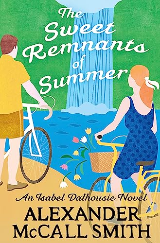 Stock image for The Sweet Remnants of Summer (Isabel Dalhousie Novels) for sale by AwesomeBooks